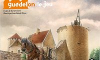 Guedelon le jeu